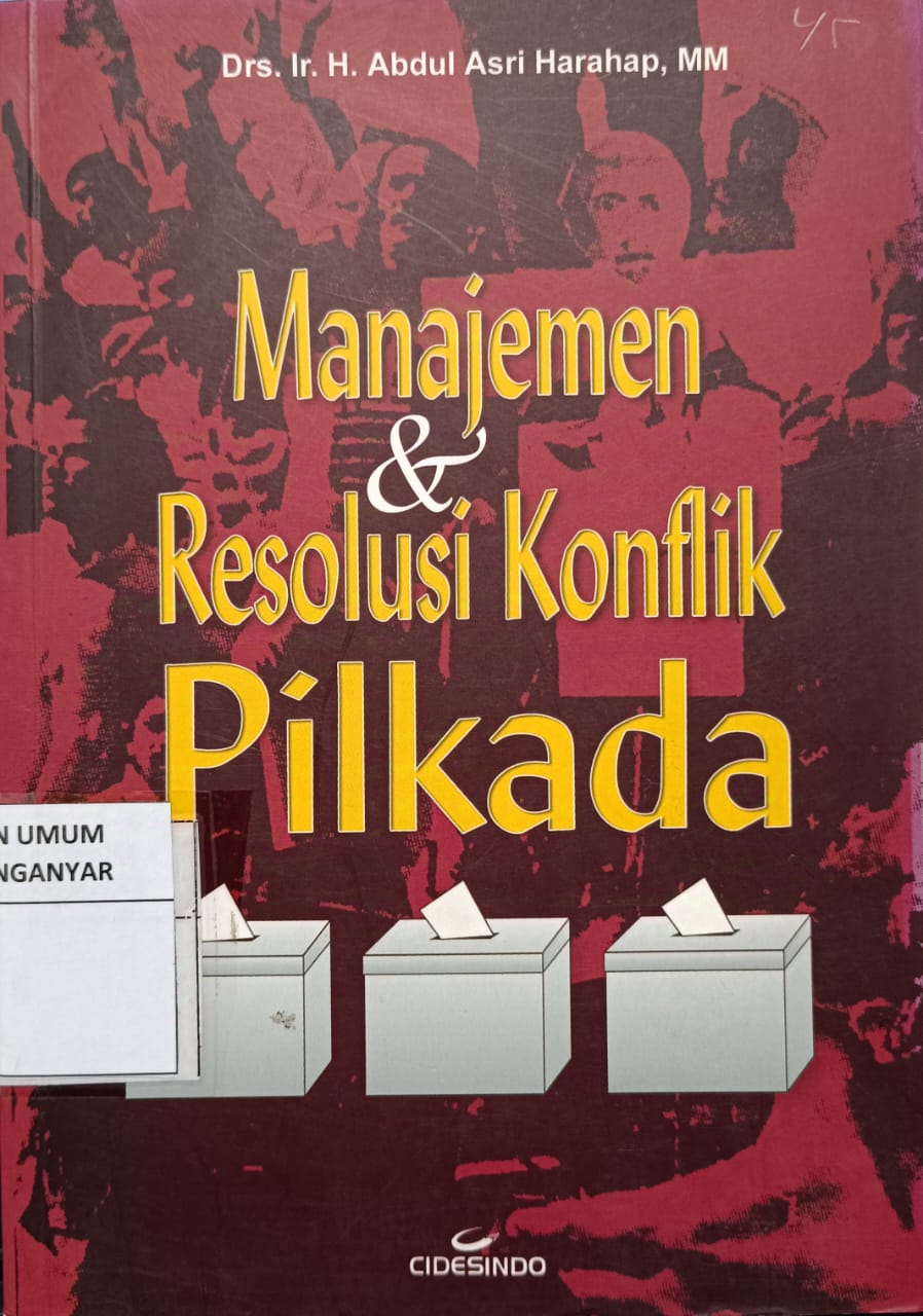 Manajemen & Resolusi Konflik Pilkada